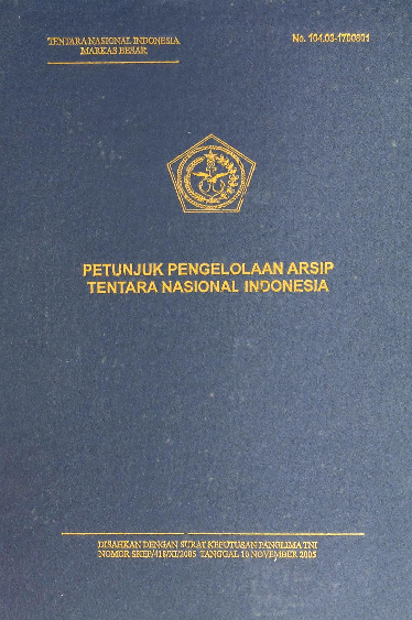 PETUNJUK PENGELOLAAN ARSIP TENTARA NASIONAL INDONESIA 2005